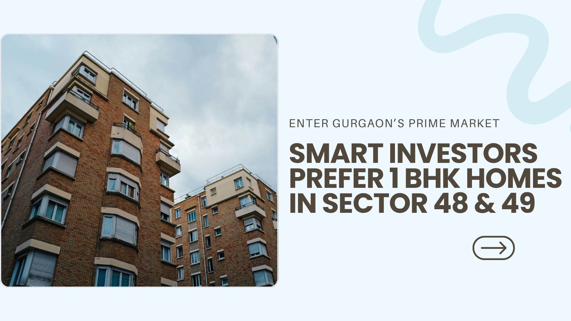 Smart Investors Prefer 1 BHK Homes in Sector 48 & 49, Gurgaon