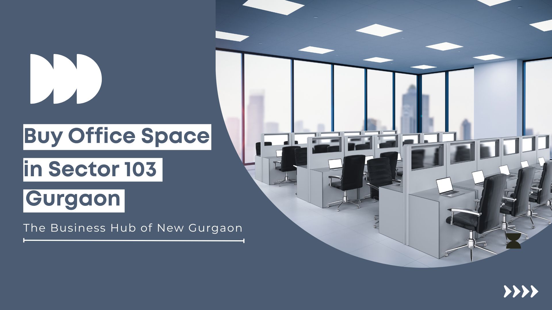 Buy Office Space in Sector 103, Gurgaon: The Emerging Business Hub