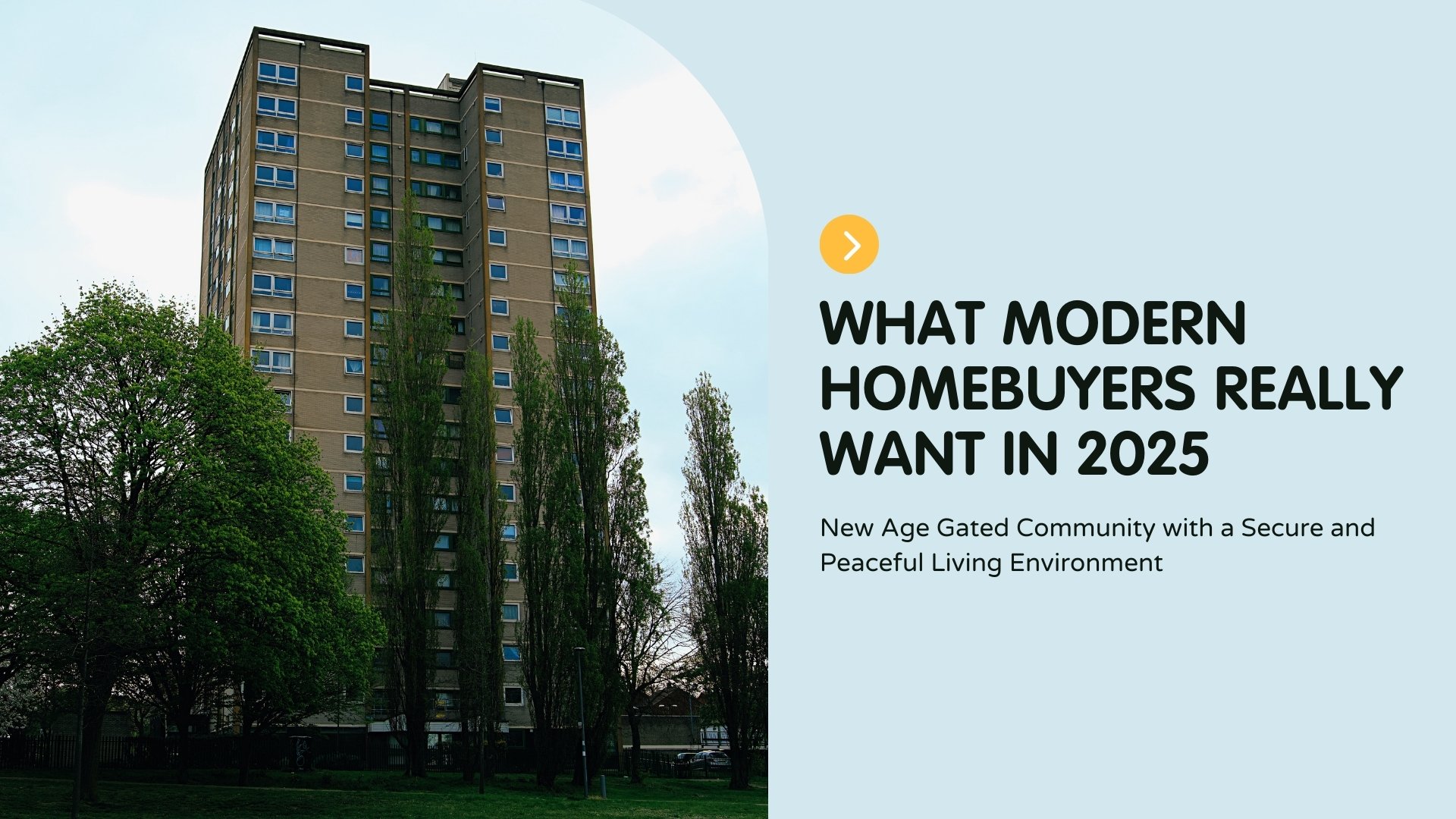 The New Age Gated Community: What Modern Homebuyers Really Want in 2025