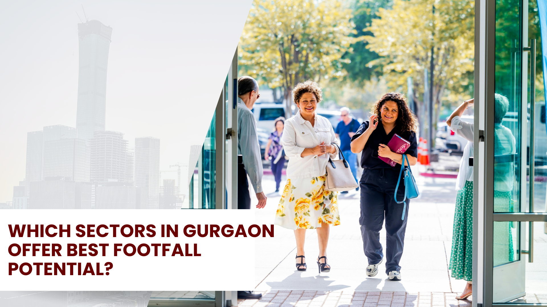 Which Sectors in Gurgaon Offer Best Footfall Potential?
