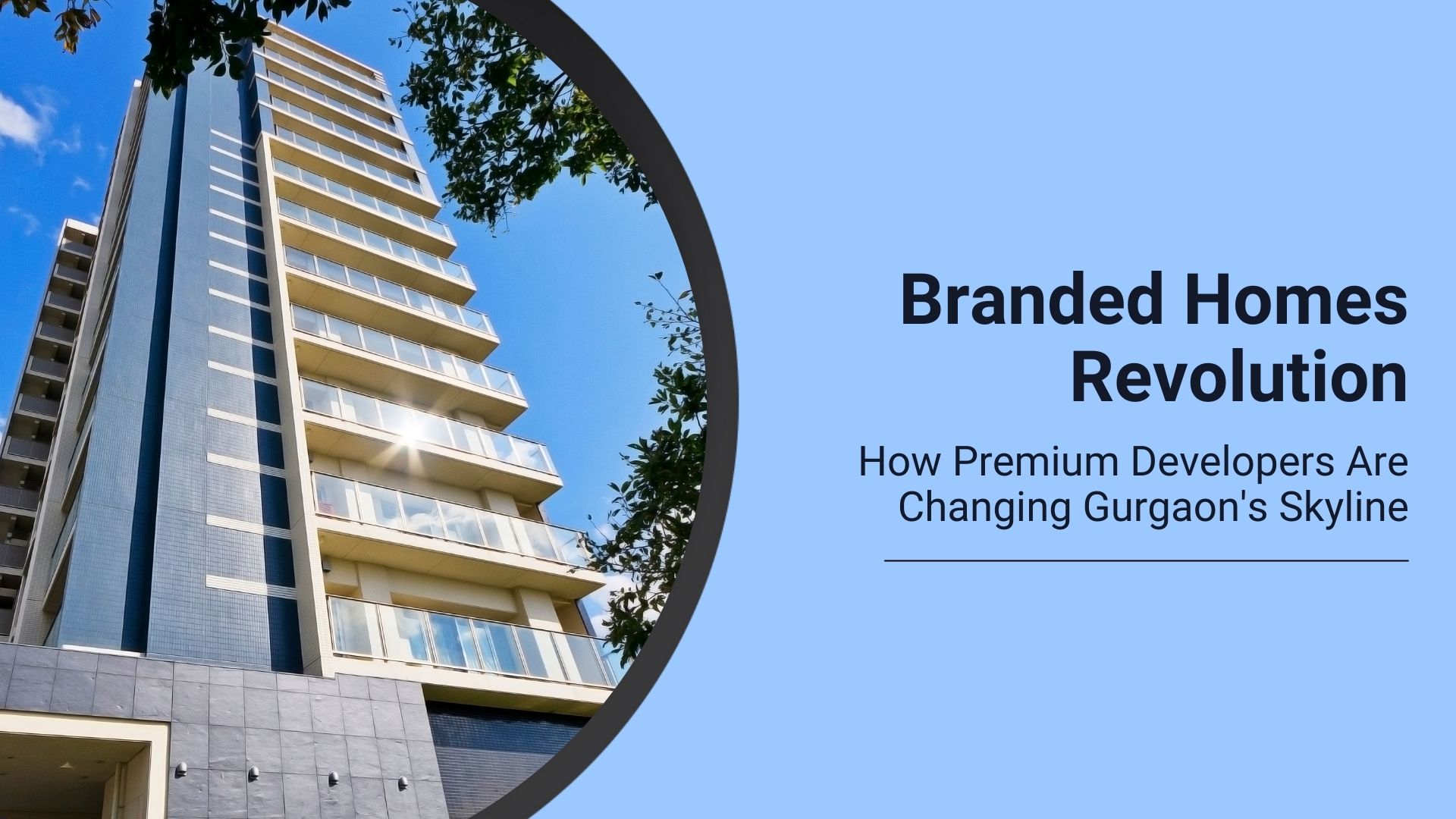 How Branded Homes Are Reshaping Gurgaon's Skyline
