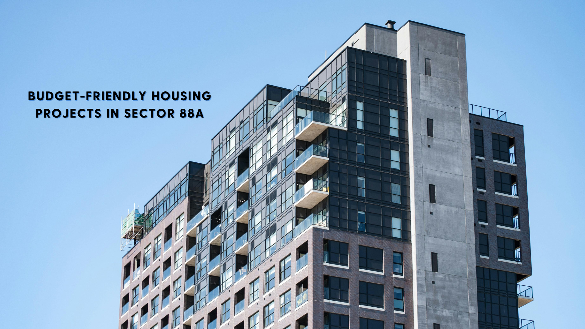 Budget-friendly Housing Projects in Sector 88A