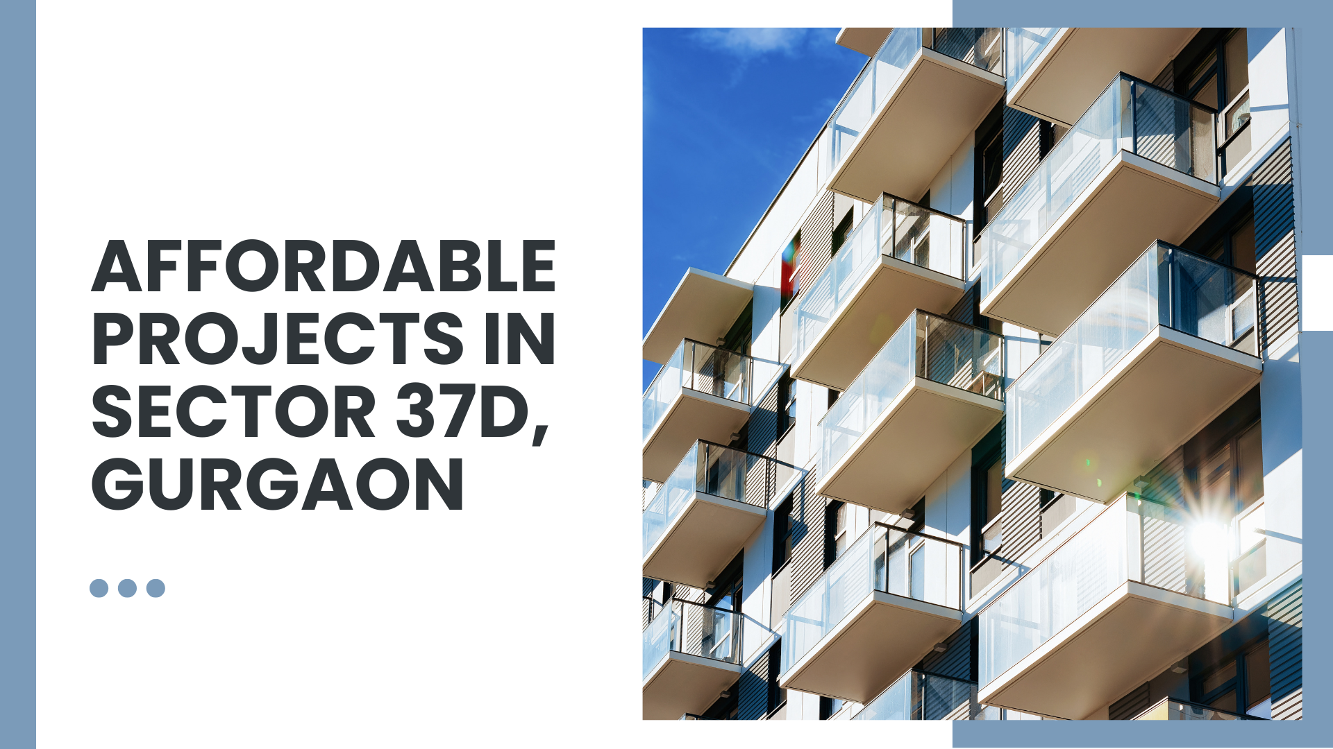 Affordable Projects in Sector 37D, Gurgaon