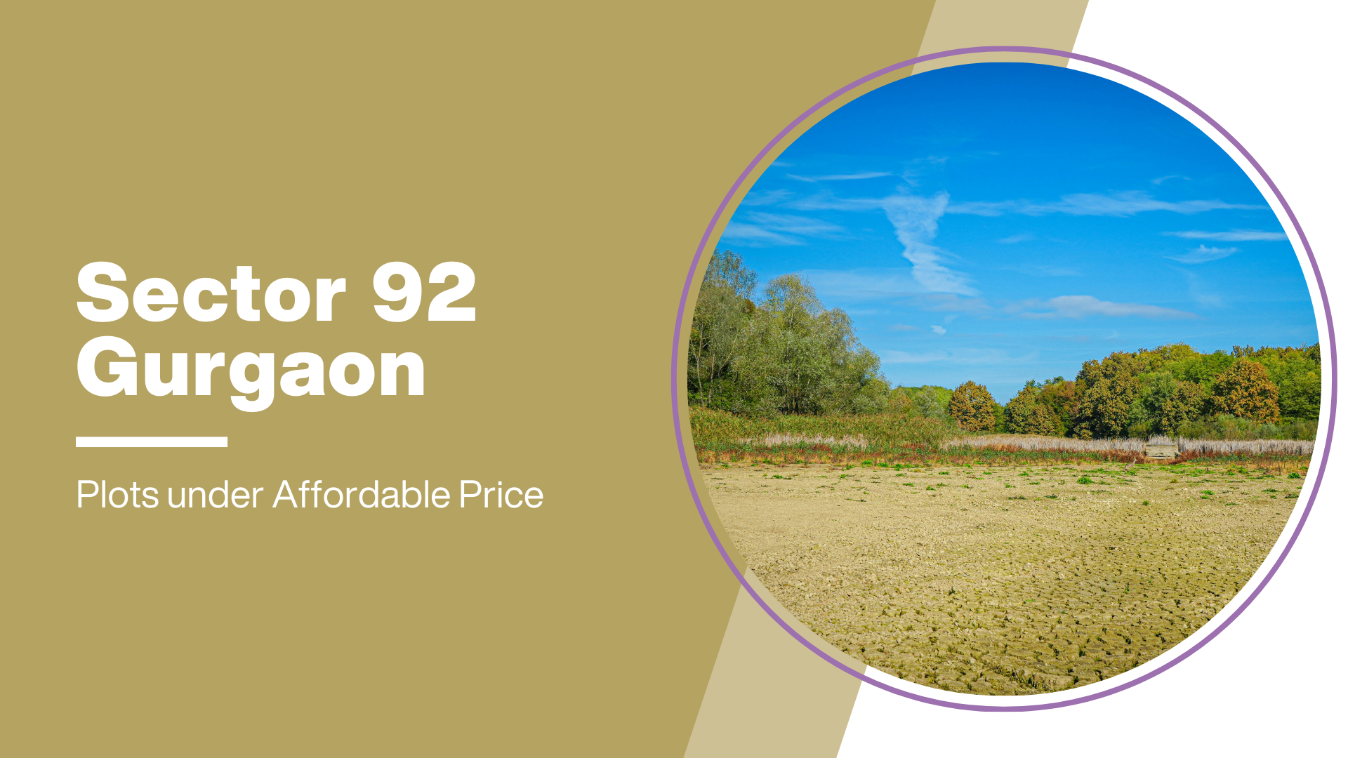 Sector 92 Gurgaon: Plots under Affordable Price