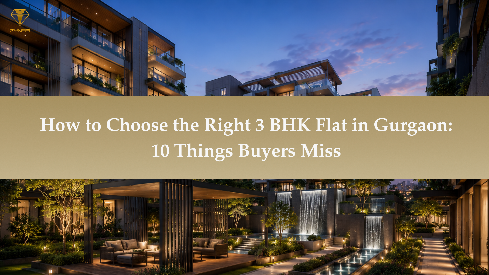 Modern 3 BHK flat in Gurgaon with smart buyer checklist for location, builder quality, pricing, and amenities decisions