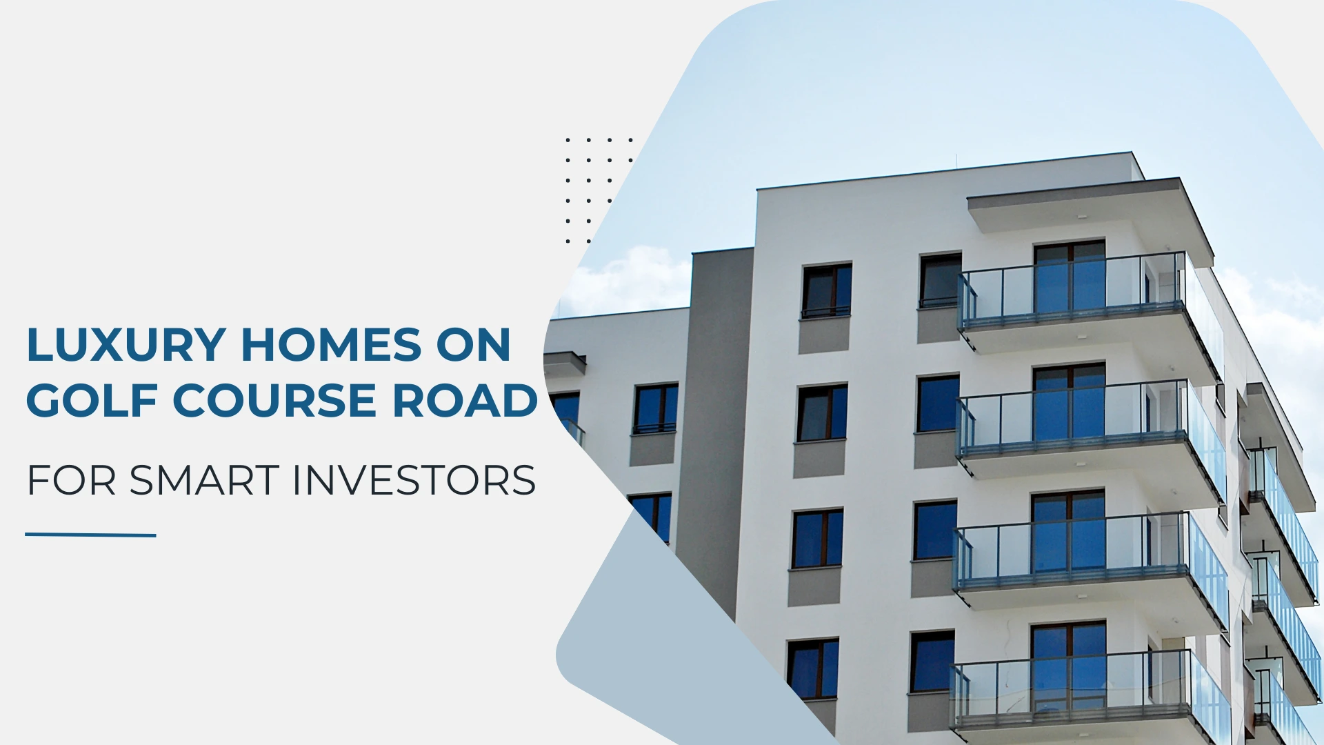 Luxury Homes on Golf Course Road for Smart Investors