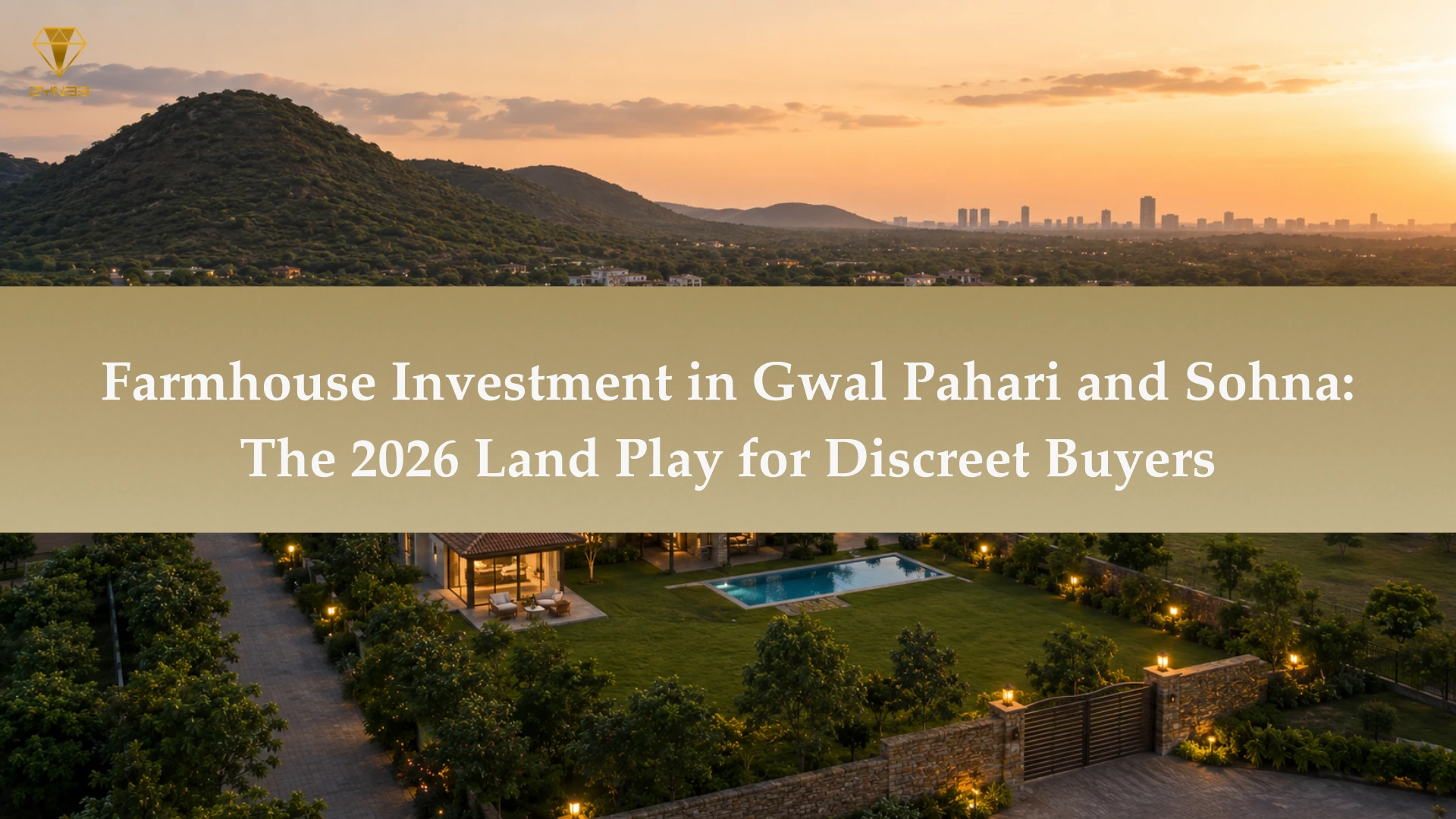 Farmhouse for Sale in Gurgaon – Luxury Farmhouses and Land Investment in Sohna & Gwal Pahari