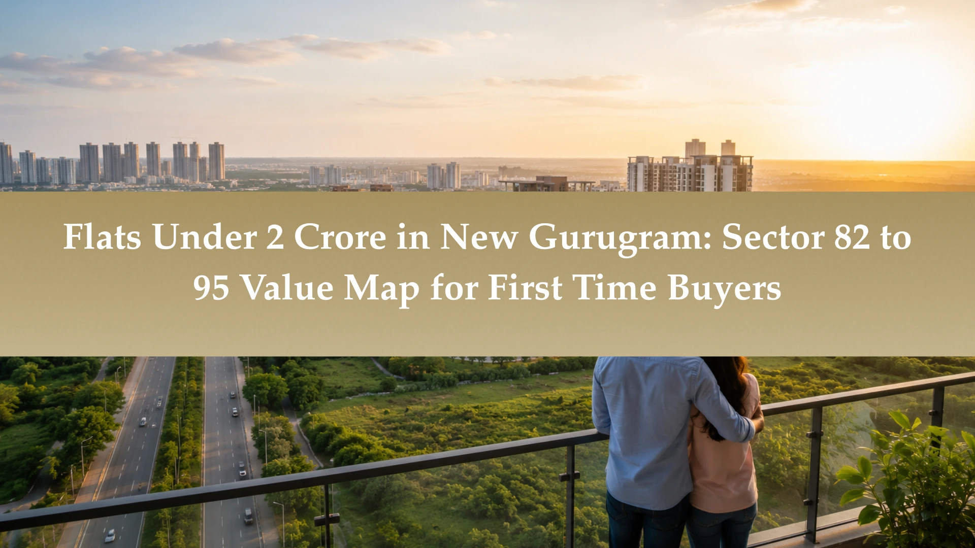 Modern 3 BHK flats under 2 crore in New Gurgaon across Sectors 82–95 with premium amenities and excellent connectivity