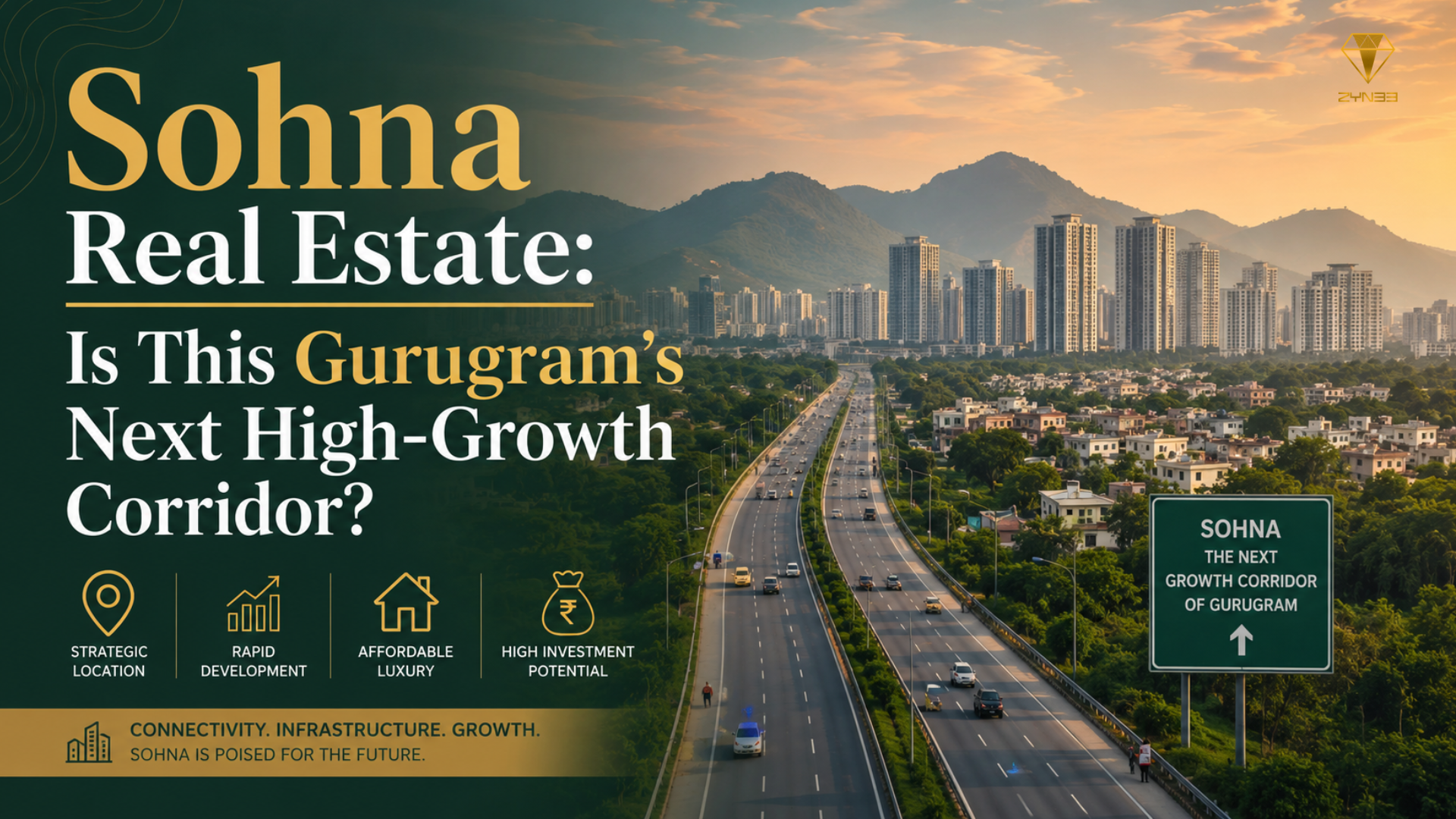 Sohna Real Estate: Is This Gurugram's Next High-Growth Corridor?