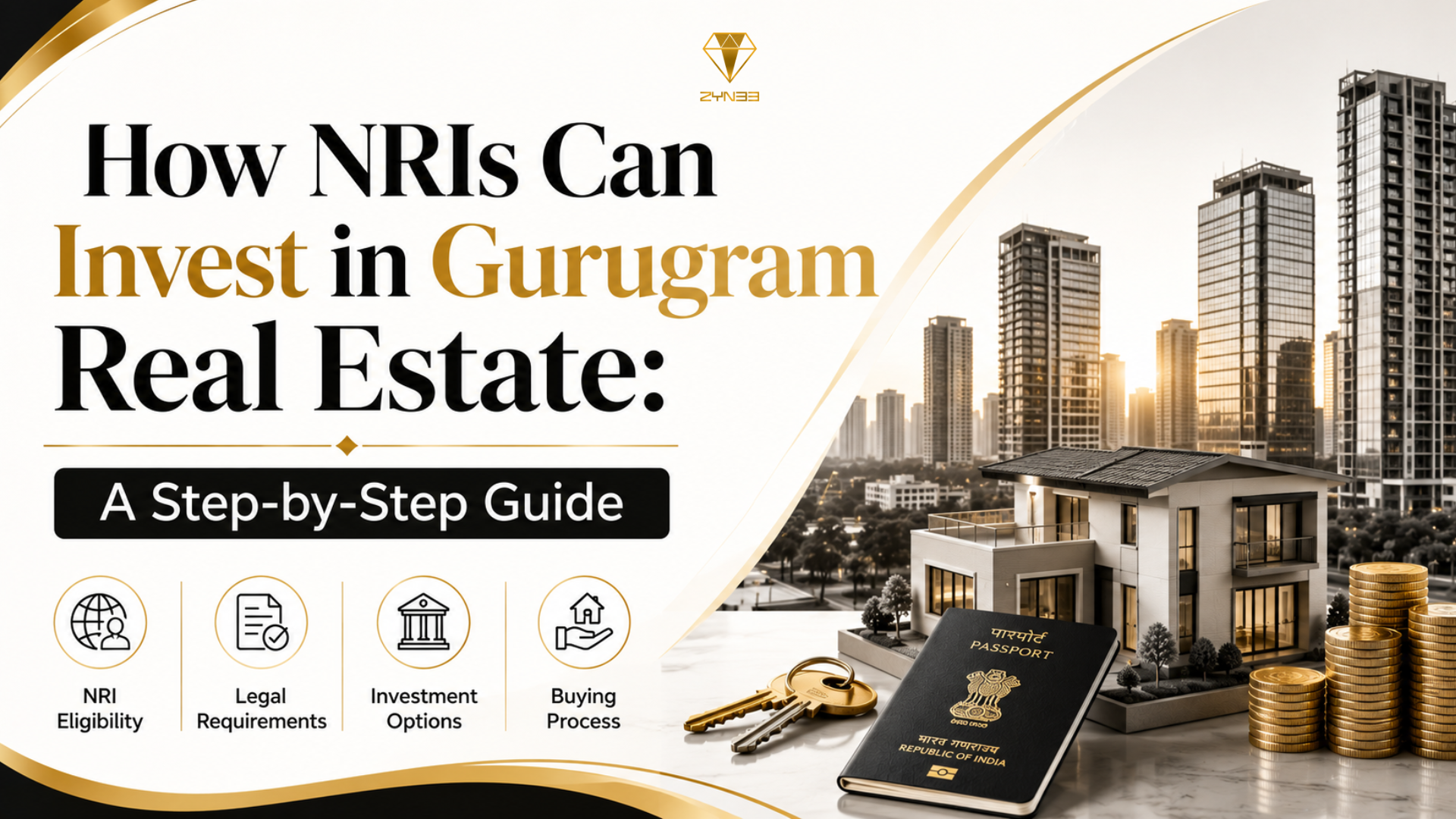 How NRIs Can Invest in Gurugram Real Estate: A Step-by-Step Guide